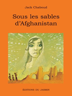 cover image of Sous les sables d'Afghanistan